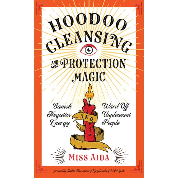 Hoodoo Cleaning And Protection Magic